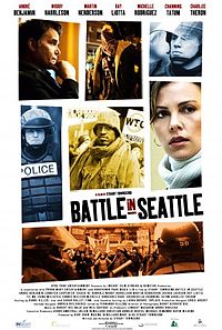 Смотреть кинофильм онлайн Битва в Сиэтле / Battle in Seattle Драма 2007 В хорошем качестве